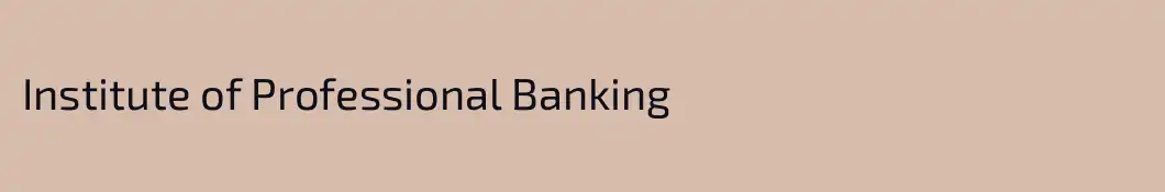 Institute of Professional Banking